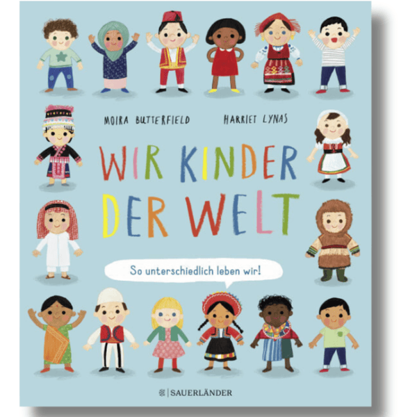 Fischer Verlag Medien > Bücher > Gedruckte Bücher Wir Kinder der Welt (So unterschiedlich leben wir!)